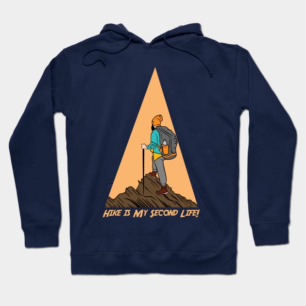 Hike is My Second Life Hoodie by Folkbone